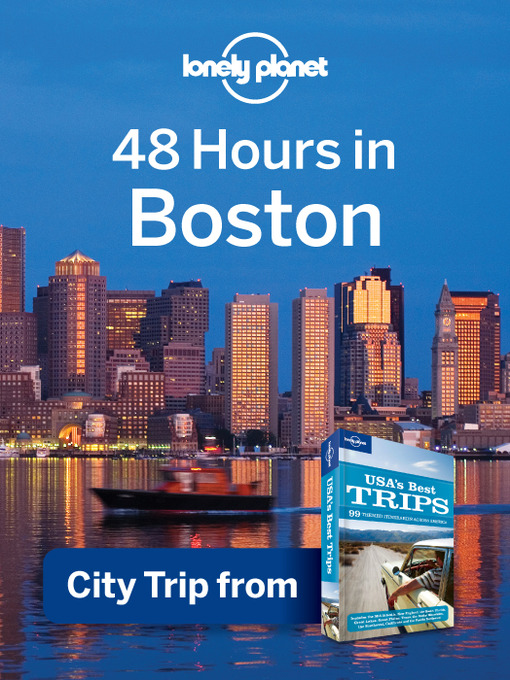 Title details for 48 Hours in Boston by Lonely Planet - Available